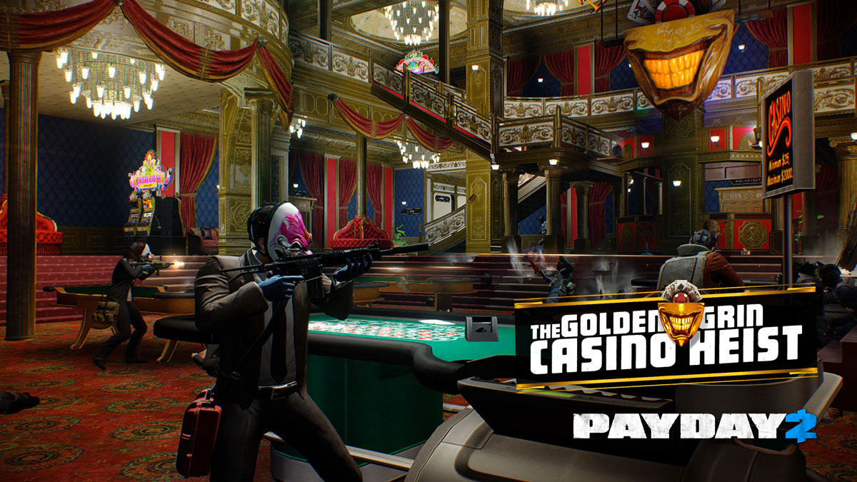 Payday 2: Golden Grin Casino