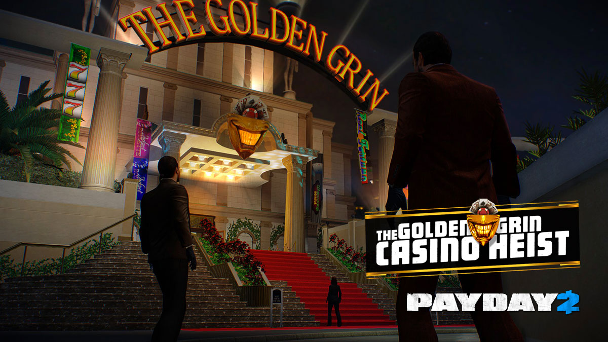 Payday 2: Golden Grin Casino